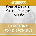Premal Deva Y Miten - Mantras For Life cd