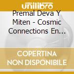 Premal Deva Y Miten - Cosmic Connections En Vivo