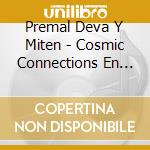 Premal Deva Y Miten - Cosmic Connections En Vivo cd