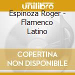 Espinoza Roger - Flamenco Latino