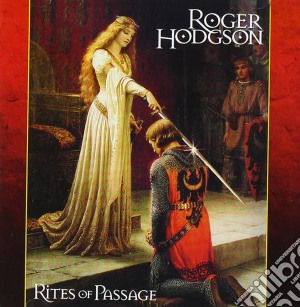 Hodgson Roger - Rites Of Passage cd musicale di Roger Hodgson