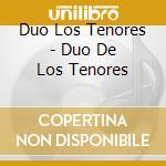 Duo Los Tenores - Duo De Los Tenores cd