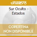 Sur Oculto - Estados cd