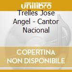 Trelles Jose Angel - Cantor Nacional