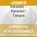Karaoke - Karaoke: Tangos cd