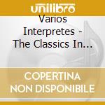 Varios Interpretes - The Classics In New Age cd musicale di Varios Interpretes