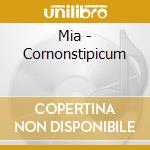Mia - Cornonstipicum cd