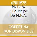 M. P. A. - Lo Mejor De M.P.A. cd