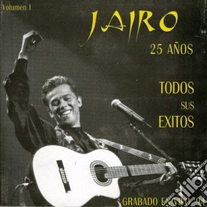 Jairo - 25 Anos Vol. 1 cd musicale di Jairo