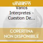 Varios Interpretes - Cuestion De Honor cd