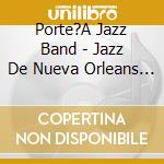 Porte?A Jazz Band - Jazz De Nueva Orleans En Bs As cd
