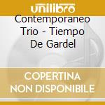 Contemporaneo Trio - Tiempo De Gardel cd