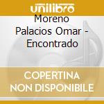 Moreno Palacios Omar - Encontrado cd