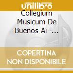 Collegium Musicum De Buenos Ai - Canciones Ladinas Y Espa?Olas cd musicale di Collegium Musicum De Buenos Ai