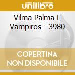 Vilma Palma E Vampiros - 3980 cd