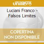 Luciani Franco - Falsos Limites cd musicale di Luciani Franco
