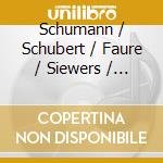 Schumann / Schubert / Faure / Siewers / Cambiasso - Canciones De Cuna cd musicale di Schumann / Schubert / Faure / Siewers / Cambiasso