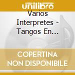 Varios Interpretes - Tangos En Version Original Vol cd