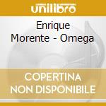 Enrique Morente - Omega cd