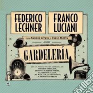 Federico Lechner / Franco Luciani - Gardeleria cd musicale di Federico/Luciani Franco Lechner