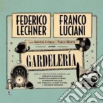 Federico Lechner / Franco Luciani - Gardeleria