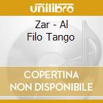 Zar - Al Filo Tango cd musicale di Zar