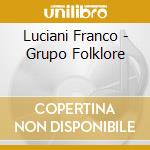 Luciani Franco - Grupo Folklore cd