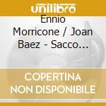 Ennio Morricone / Joan Baez - Sacco E Vanzetti cd