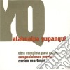 Carlos Martinez - Composiciones: Atahualpa Yupa (3 Cd) cd