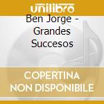 Ben Jorge - Grandes Succesos cd