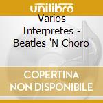 Varios Interpretes - Beatles 'N Choro cd