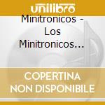 Minitronicos - Los Minitronicos Proyecto Beat cd