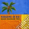 Roger Davidson Trio - Rodgers In Rio cd