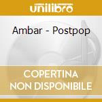 Ambar - Postpop cd