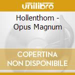 Hollenthom - Opus Magnum cd