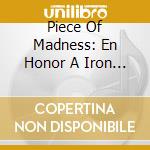 Piece Of Madness: En Honor A Iron Maiden / Various cd