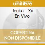 Jeriko - Xii En Vivo cd