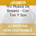 Pro Musica De Rosario - Con Ton Y Son