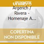 Argerich / Rivera - Homenaje A Piazzolla (Rosario cd musicale di Argerich / Rivera