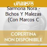 Sarmoria Nora - Bichos Y Malezas (Con Marcos C cd
