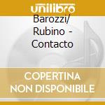 Barozzi/ Rubino - Contacto cd