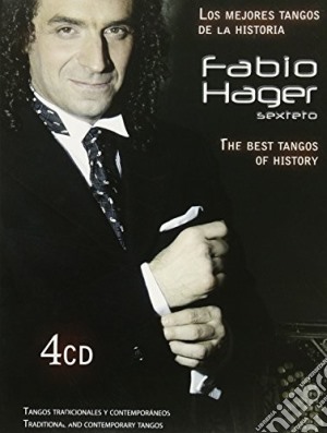 Fabio Hager - The Best Tangos Of History (4 Cd) cd musicale di Fabio Hager
