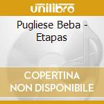 Pugliese Beba - Etapas cd musicale di Pugliese Beba