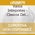 Varios Interpretes - Clasicos Del Rock Nacional cd musicale di Varios Interpretes