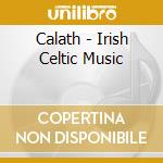 Calath - Irish Celtic Music cd