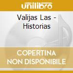 Valijas Las - Historias cd