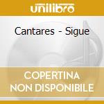 Cantares - Sigue cd