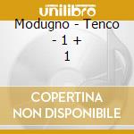 Modugno - Tenco - 1 + 1 cd
