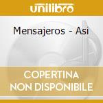 Mensajeros - Asi cd
