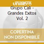 Grupo Cali - Grandes Exitos Vol. 2 cd